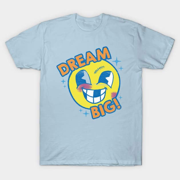Dream Big T-Shirt by BeanePod
